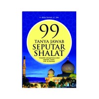 Image of 99 TANYA JAWAB SEPUTAR SHOLAT