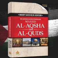 Image of Sejarah & Keutamaan MASJID AL-AQSHA Dan AL-QUDS