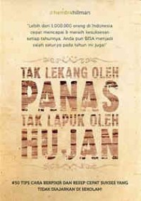 Image of Tak Lekang Oleh PANAS Tak Lapuk Oleh HUJAN